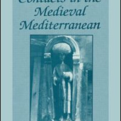 Intercultural Contacts in the Medieval Mediterranean