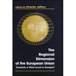 The Regional Dimension of the European Union The Regional Dimension of the European Union