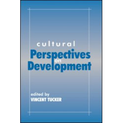 Cultural Perspectives on Development Cultural Perspectives on Development