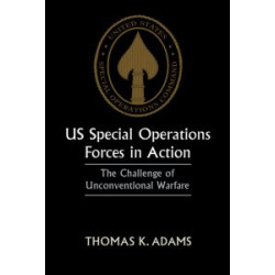 US Special Operations Forces in Action US Special Operations Forces in Action