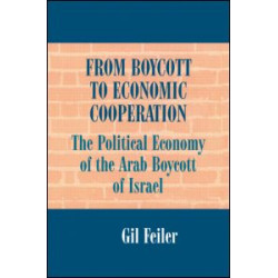 From Boycott to Economic Cooperation From Boycott to Economic Cooperation