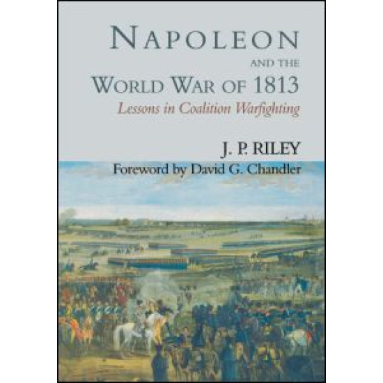 Napoleon and the World War of 1813