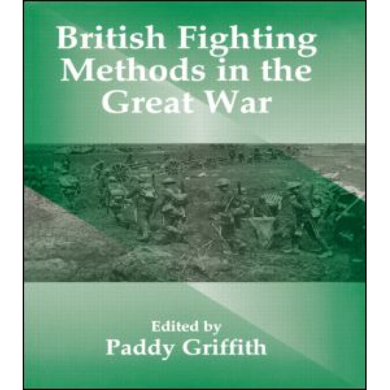 British Fighting Methods in the Great War