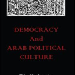 Democracy and Arab Political Culture Democracy and Arab Political Culture