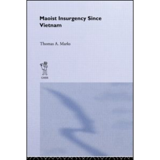 Maoist Insurgency Since Vietnam