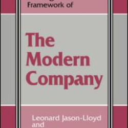 The Legal Framework of the Modern Company The Legal Framework of the Modern Company