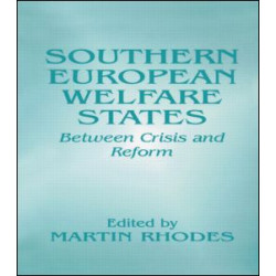 Southern European Welfare States Southern European Welfare States