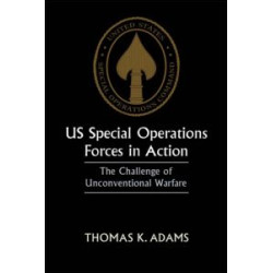 US Special Operations Forces in Action US Special Operations Forces in Action