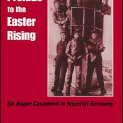 Prelude to the Easter Rising Prelude to the Easter Rising