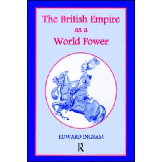 The British Empire as a World Power