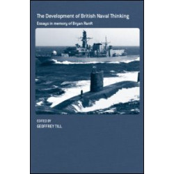 The Development of British Naval Thinking The Development of British Naval Thinking