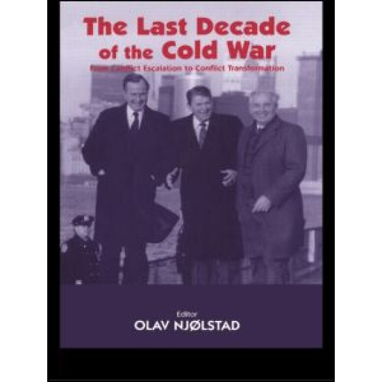 The Last Decade of the Cold War