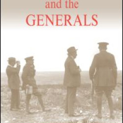 Lloyd George and the Generals Lloyd George and the Generals