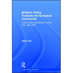 Britain's Policy Towards the European Community