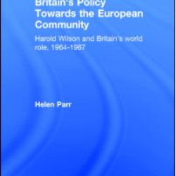 Britain's Policy Towards the European Community Britain's Policy Towards the European Community