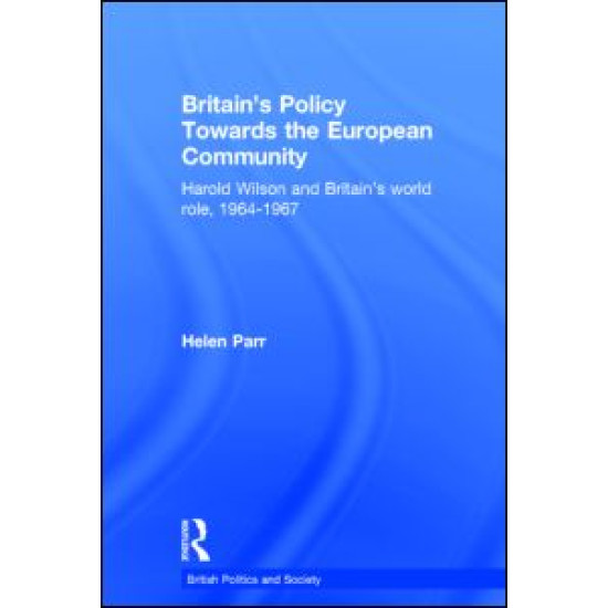 Britain's Policy Towards the European Community