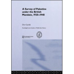 The Survey of Palestine Under the British Mandate, 1920-1948