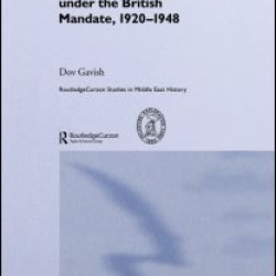 The Survey of Palestine Under the British Mandate, 1920-1948 The Survey of Palestine Under the British Mandate, 1920-1948