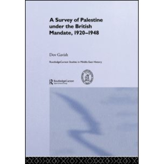 The Survey of Palestine Under the British Mandate, 1920-1948