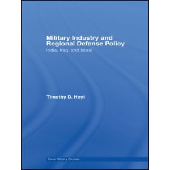 Military Industry and Regional Defense Policy