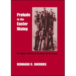 Prelude to the Easter Rising Prelude to the Easter Rising