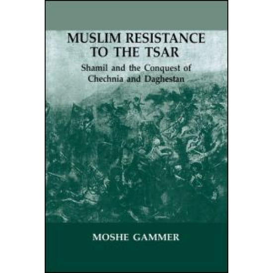 Muslim Resistance to the Tsar