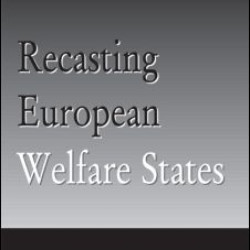 Recasting European Welfare States