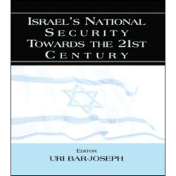 Israel's National Security Towards the 21st Century Israel's National Security Towards the 21st Century
