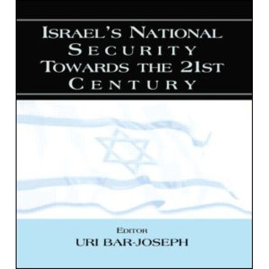 Israel's National Security Towards the 21st Century