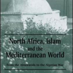 North Africa, Islam and the Mediterranean World North Africa, Islam and the Mediterranean World