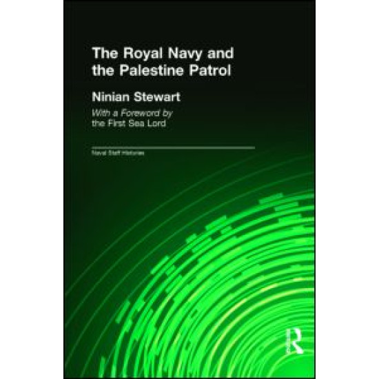 The Royal Navy and the Palestine Patrol