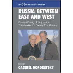 Russia Between East and West Russia Between East and West
