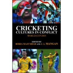 Cricketing Cultures in Conflict Cricketing Cultures in Conflict