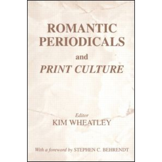 Romantic Periodicals and Print Culture