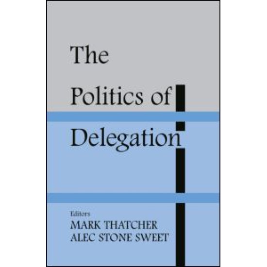 The Politics of Delegation