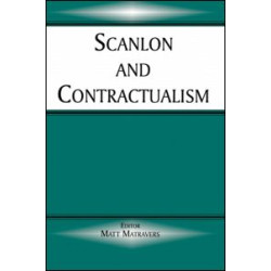 Scanlon and Contractualism Scanlon and Contractualism