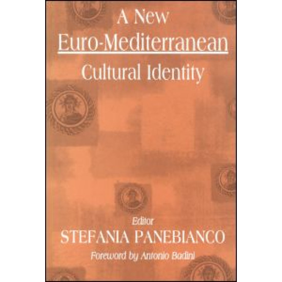 A New Euro-Mediterranean Cultural Identity A New Euro-Mediterranean Cultural Identity