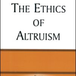 The Ethics of Altruism