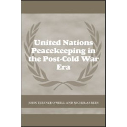 United Nations Peacekeeping in the Post-Cold War Era United Nations Peacekeeping in the Post-Cold War Era