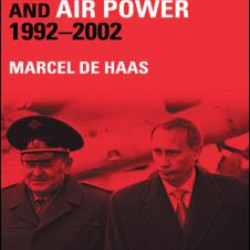 Russian Security and Air Power, 1992-2002 Russian Security and Air Power, 1992-2002