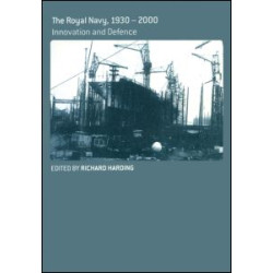The Royal Navy 1930-1990 The Royal Navy 1930-1990