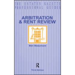 Arbitration and Rent Review Arbitration and Rent Review