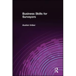 Business Skills for Surveyors Business Skills for Surveyors