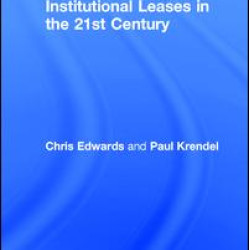 Institutional Leases in the 21st Century Institutional Leases in the 21st Century