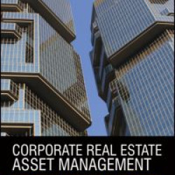 Corporate Real Estate Asset Management Corporate Real Estate Asset Management