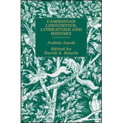 Cambodian Linguistics, Literature and History Cambodian Linguistics, Literature and History