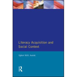Literacy Acquisition and Social Context Literacy Acquisition and Social Context