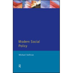 Modern Social Policy Modern Social Policy