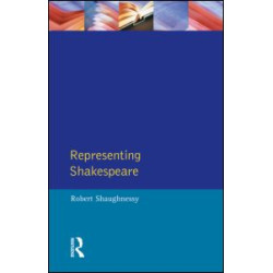 Representing Shakespeare Representing Shakespeare