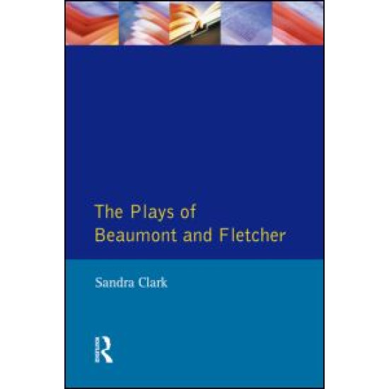 The Plays of Beaumont and Fletcher